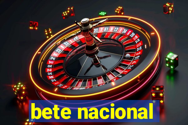 bete nacional